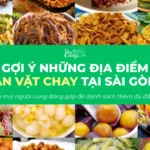 Gợi ý địa điểm ăn vặt chay