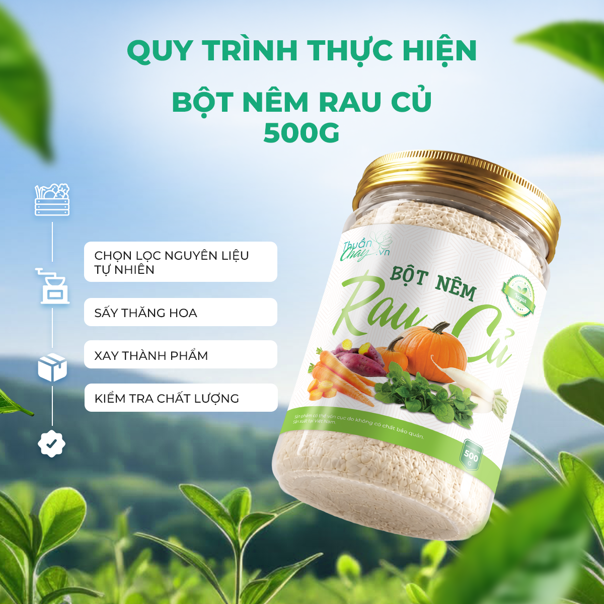 Bột Nêm Rau Củ 500g 5 quy trình Bột nêm rau củ