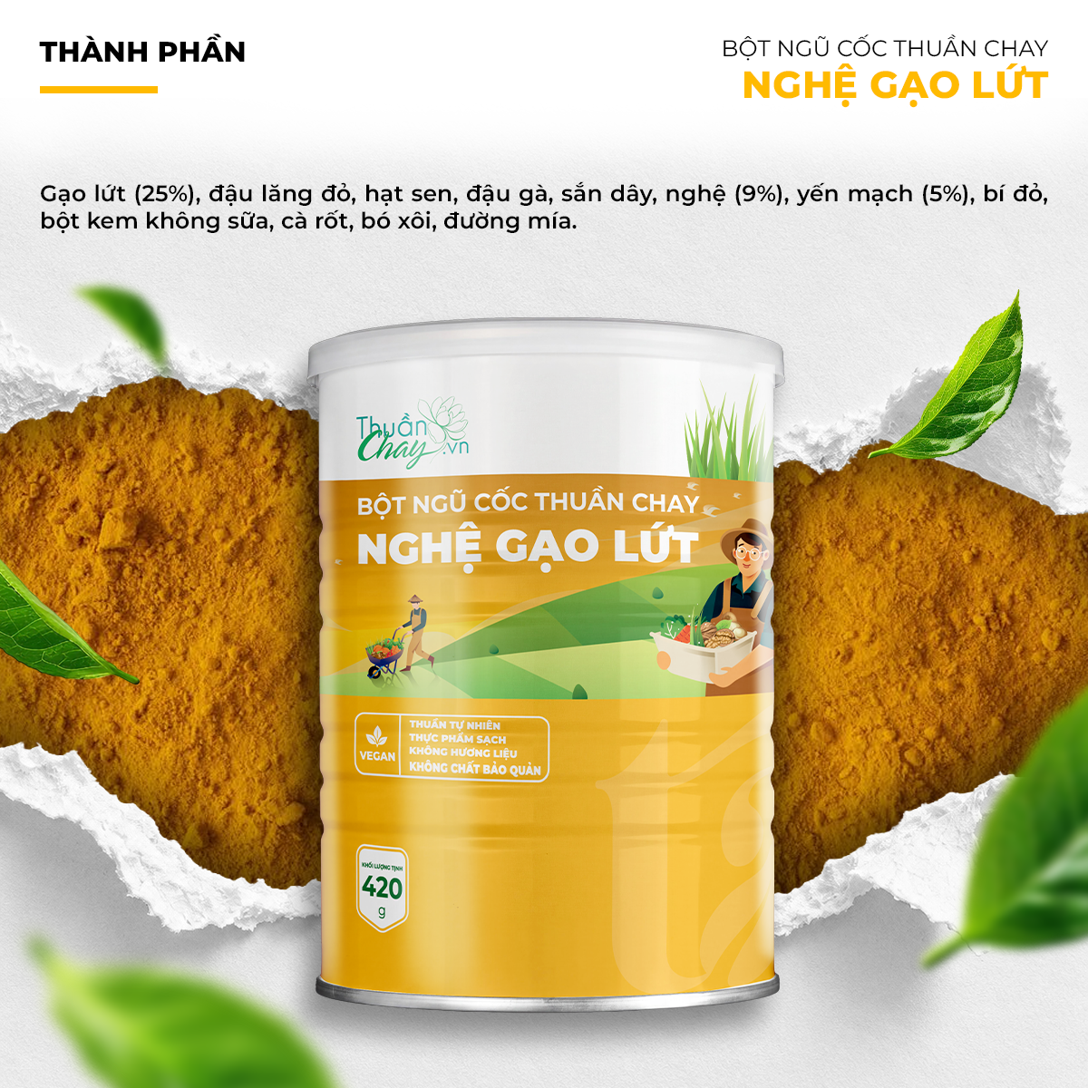 Bột Ngũ Cốc Thuần Chay Nghệ Gạo Lứt 2 Thành phần Bột ngũ cốc Thuần chay Nghệ Gạo Lứt